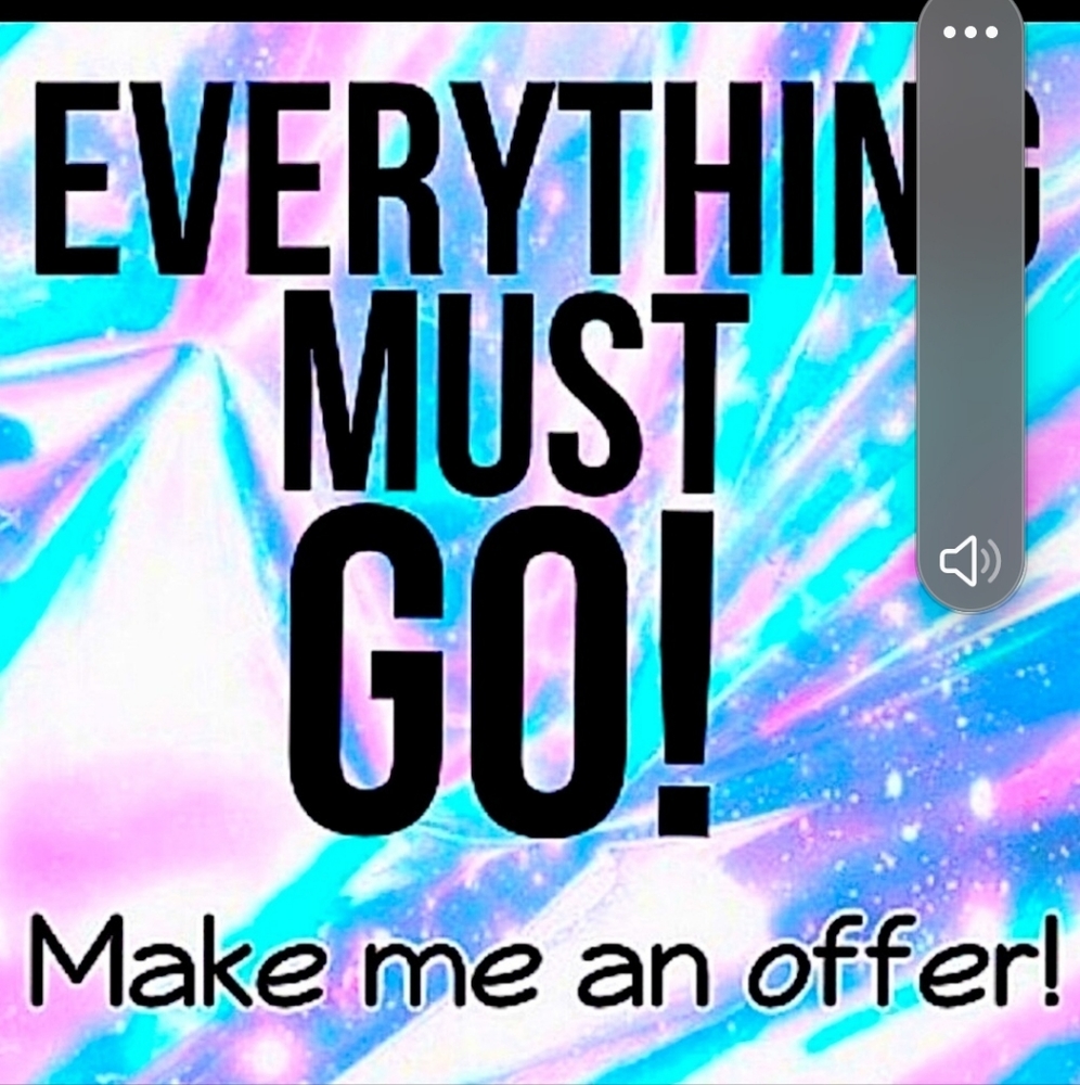 MAKE AN OFFER NOW STUFF MUST GO!!